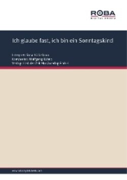 Ich glaube fast, ich bin ein Sonntagskind