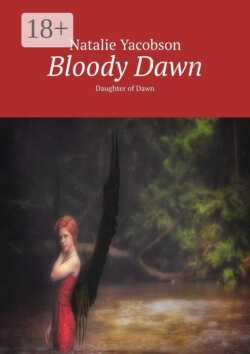 Bloody Dawn. Daughter of Dawn
