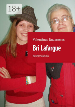 Bri Lafargue. Kalifornikation