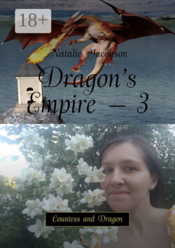 Dragon’s Empire – 3. Countess and Dragon