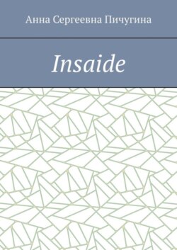 Insaide