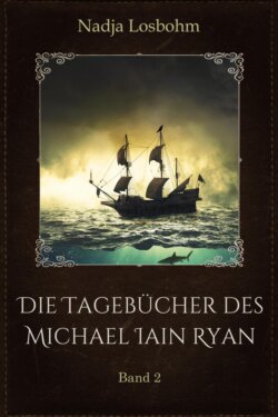 Die Tagebücher des Michael Iain Ryan