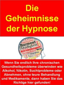 Die Geheimnisse der Hypnose