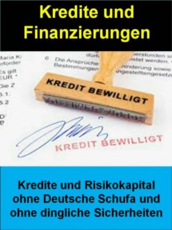 Kredite und Finanzierungen