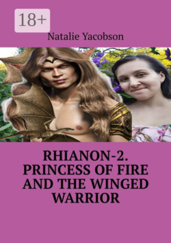 Rhianon-2. Princess of Fire and the Winged Warrior