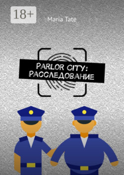 Parlor City: Расследование