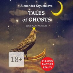 Tales of Ghosts. Playing Another Reality. Edgar Allan Poe award