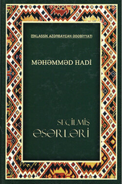 Məhəmməd Hadinin seçilmiş əsərləri