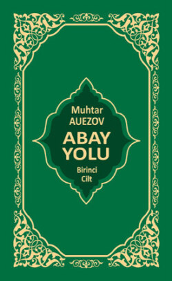 Abay Yolu 1. Cilt