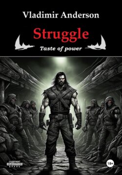 Struggle. Taste of power