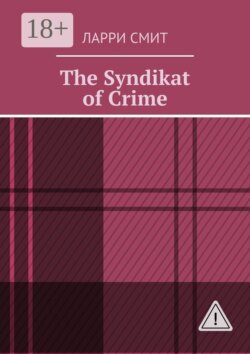 The Syndikat of Crime