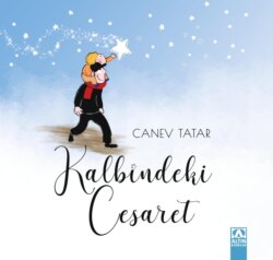 KALBINDEKI CESARET