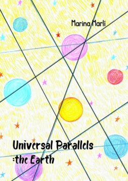 Universal Parallels: The Earth