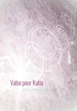 Valse pour Katia