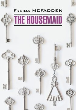 The Housemaide / Горничная. Книга для чтения на английском языке