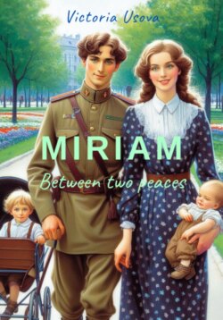 Miriam. Between two peaces