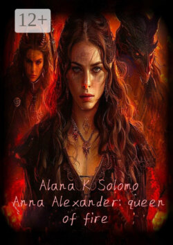 Anna Alexander: queen of fire