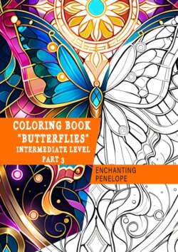 Coloring book «BUTTERFLIES» Intermediate level Part 3