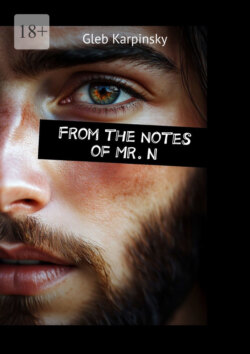 From the notes of Mr. N