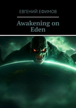 Awakening on Eden