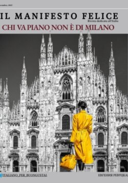 Il Manifesto Felice, dicembre 2025, Milano