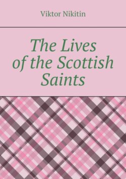 The Lives of the Scottish Saints