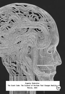 The Scent Code: The Science of Perfume That Changes Reality