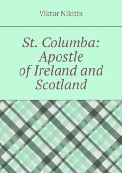 St. Columba: Apostle of Ireland and Scotland