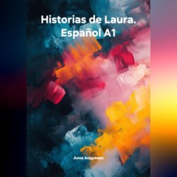 Historias de Laura. Español A1