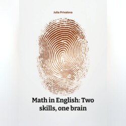 Math in English: Two skills, one brain