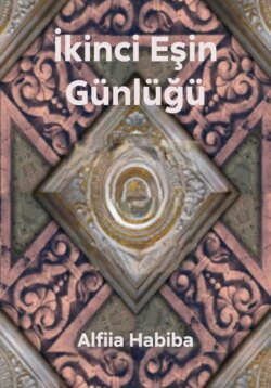 İkinci Eşin Günlüğü