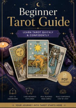 Beginner Tarot Guide - Learn Tarot Quickly & Confidently
