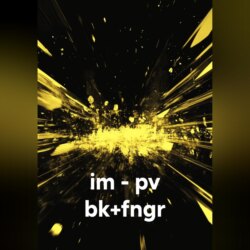 im – pv bk+fngr