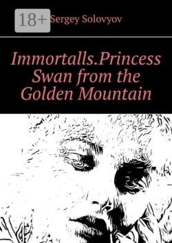 Immortalls. Princess Swan from the Golden Mountain