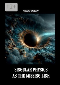 Singular Physics as the Missing Link