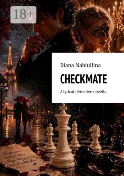 Checkmate. A lyrical detective novella