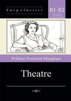 Театр / Theatre. Адаптированная книга на английском языке. Уровень B1–B2 (Intermediate – Upper-Intermediate)