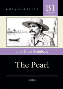Жемчужина / The Pearl. Адаптированная книга на английском языке. Уровень B1 (Intermediate)