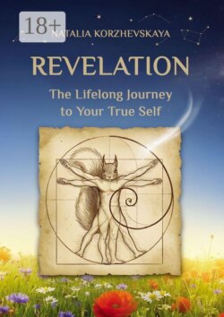 Revelation. The lifelong journey to your true self