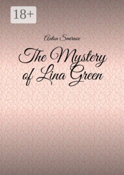 The Mystery of Lina Green