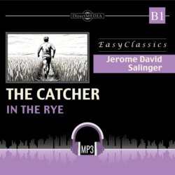 Над пропастью во ржи. B1. The Catcher in the Rye. B1
