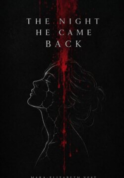 The Night He Came Back