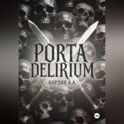 PORTA DELIRIUM