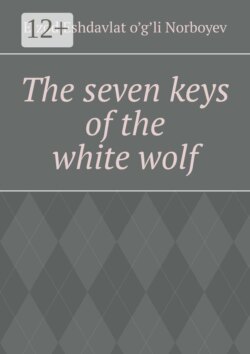 The seven keys of the white wolf