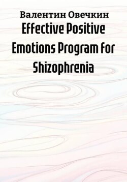 Effective Positive Emotions Program for Shizophrenia