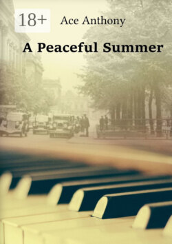 A Peaceful Summer