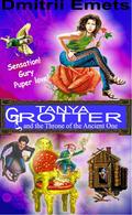 Tanya Grotter and the Throne of the Ancient One