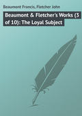 Beaumont & Fletcher\'s Works (3 of 10): The Loyal Subject