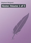 Hester. Volume 1 of 3