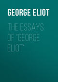 The Essays of \"George Eliot\"